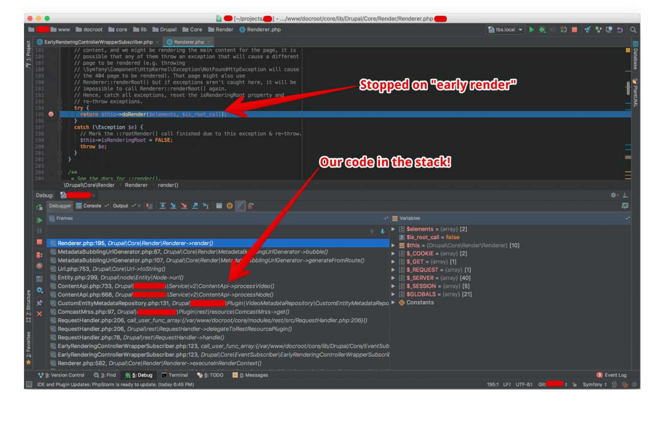 Xdebug screenshot, stopped on the render method showing our code triggering early rendering