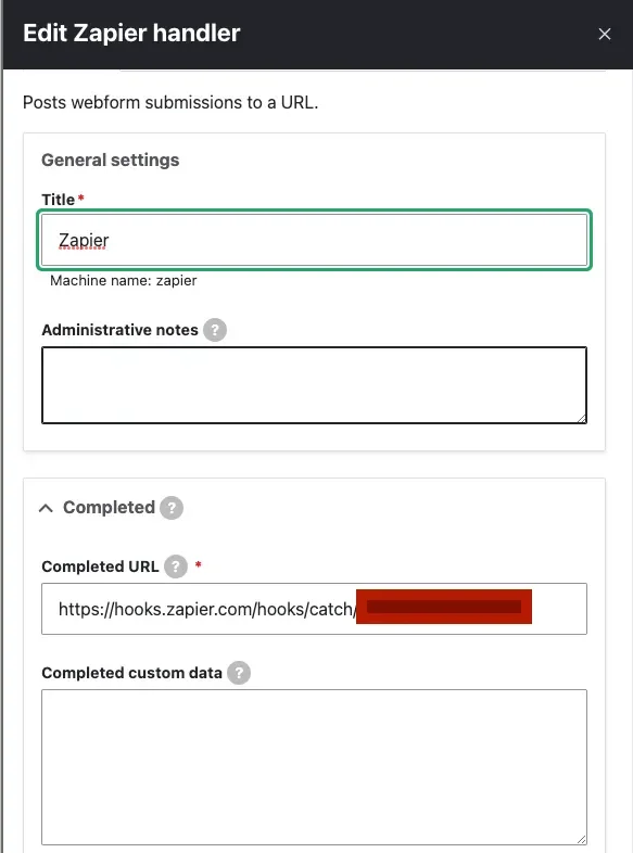 Webform Zapier handler settings form with webhook url in the Completed URL field 